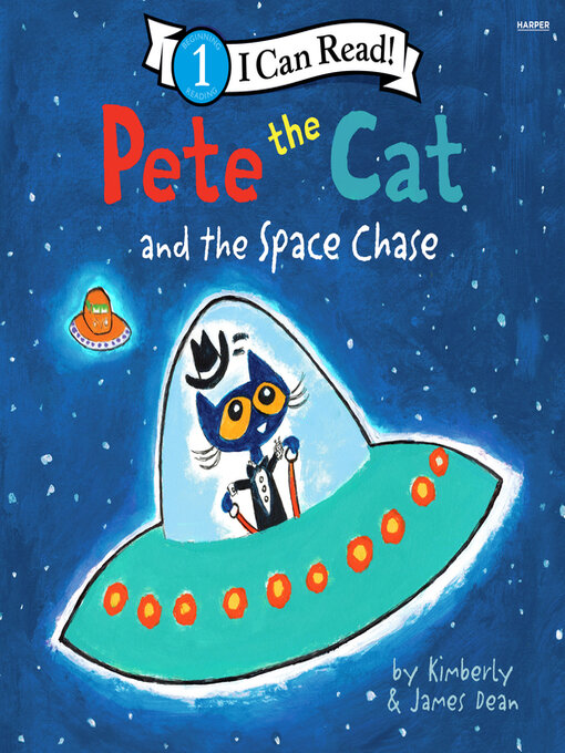 Title details for Pete the Cat and the Space Chase by James Dean - Available